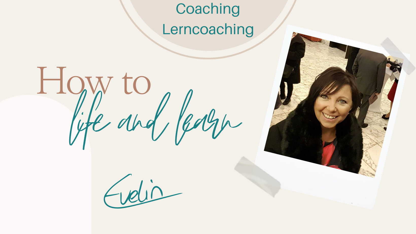 Coaching, Lerncoaching, Evelin